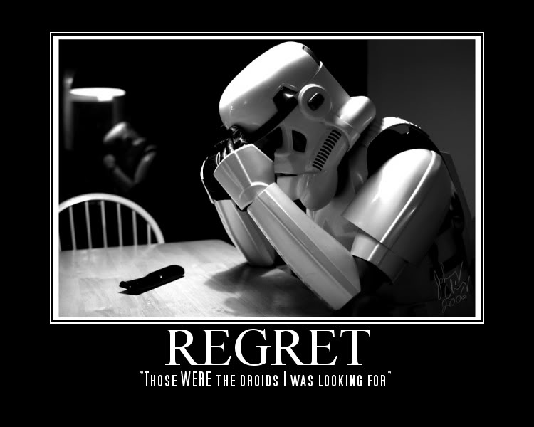 regret_-_those_were_the_droids_i_was_loo